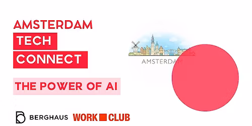 Amsterdam Tech COnnect | The power of AI