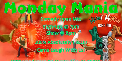 Monday Mania Comedy Open Mic