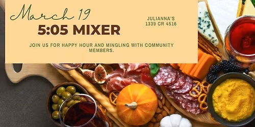 March 5:05 Mixer