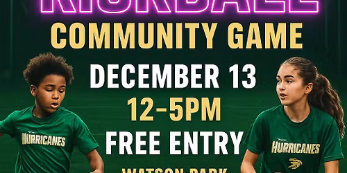 Winter Kickball Community Game & Family Day! Hosted by NextGen Hurricanes Youth Flag Football
