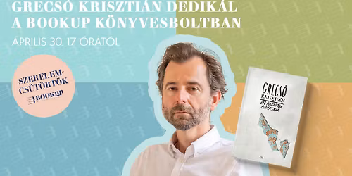 #SzerelemCs\u00fct\u00f6rt\u00f6k: Grecs\u00f3 Kriszti\u00e1n dedik\u00e1l a BookUp K\u00f6nyvesboltban