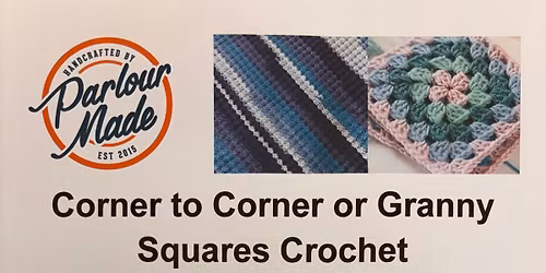 Crochet Granny squares and Corner to corner