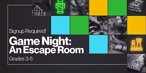 Game Night: An Escape Room (Grades 3-5)