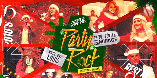 Party Rock Christmas Special \u2718 Never Say Never - Best Hits of 2010\u2019s | MIRAGE | 12.26.