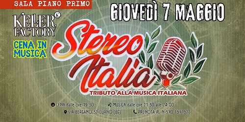 Cena Live con StereoItalia - Tributo alla Musica Italiana (Sala Piano Terra)