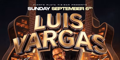 LUIS VARGAS EN VIVO LABOR DAY SUNDAY