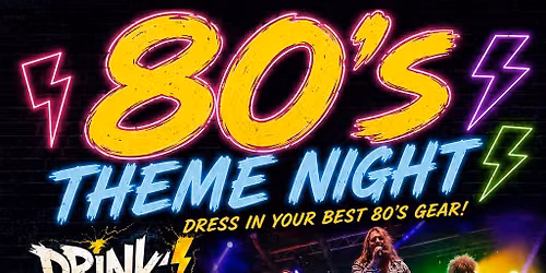FAST TIMES - 80's Theme Night
