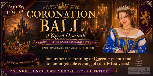 Coronation Ball of Queen Hyacinth at Montana Renaissance Festival 2026