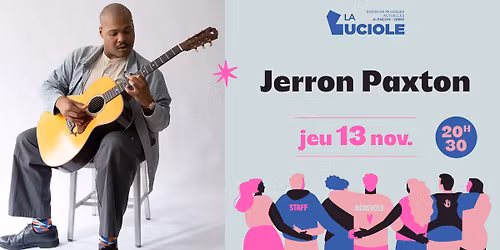 Jerron Paxton - La Luciole \u00b7 Alen\u00e7on
