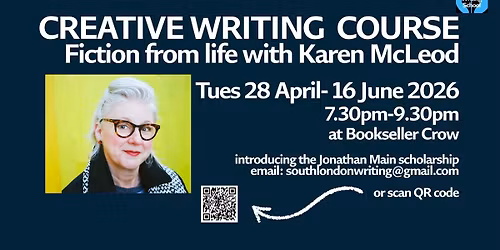 Creative Writing Course: Fiction from life with Karen McLeod