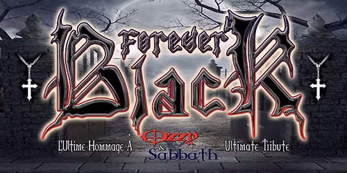 Forever Black tournée 25 ième anniversaire