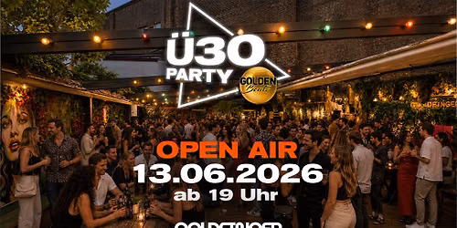 \u2728 Golden Beats \u00dc30 Open-Air-Party \u2728