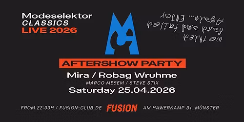 Modeselektor Aftershow Party w\/ Mira & Robag Wruhme