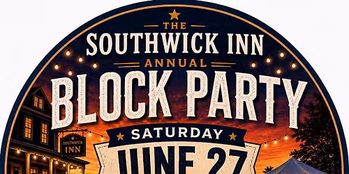 The Southwick Inn's BLOCK PARTY 26 to benefit the Pan Mass Challenge for Cancer
