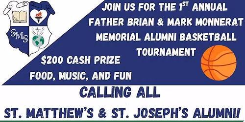 1st Annual Father Brian and Mark Monnerat Basketball Tournament