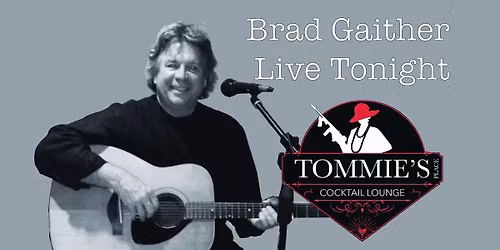 Live Music featuring Brad Gaither