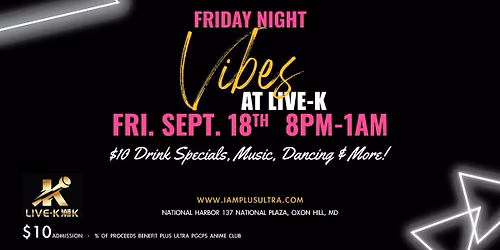 Friday Night Vibes at Live-K National Harbor