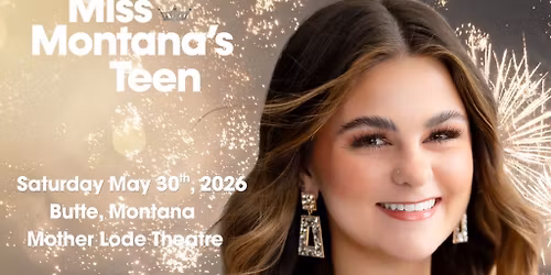 Miss Montana\u2019s Teen