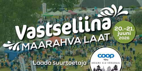 Vastseliina Maarahva laat 2026