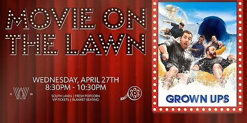Movie On The Lawn: Grown Ups