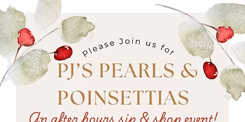 Pjs, Pearls & Poinsettias!