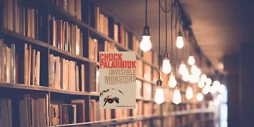 June Book Choice: Invisible Monsters by Chuck Palahniuk