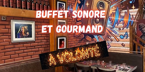 DJ ET BUFFET \u00c0 VOLONT\u00c9