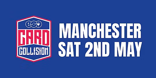 Card Collision Manchester