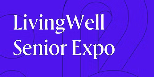 LivingWell Senior Expo
