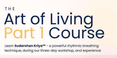 Art of Living Part 1