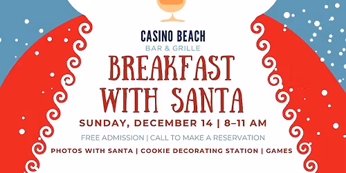    Breakfast on the Beach with Santa & His Helpers