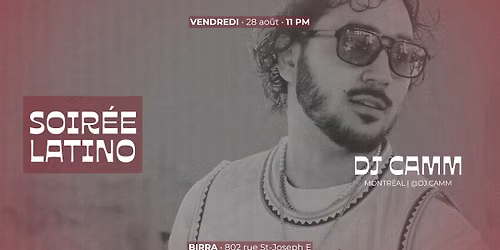 Soir\u00e9e Latino - Dj Camm (Mtl)