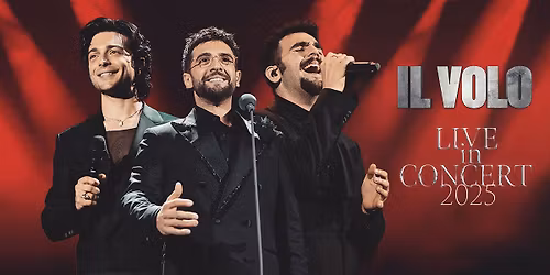 Il Volo - Tour 2025 | Mannheim