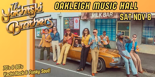 The Yachtski Brothers @ Oakleigh Music Hall