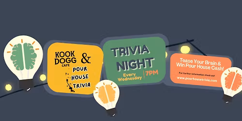 Trivia Night with Pour House Trivia