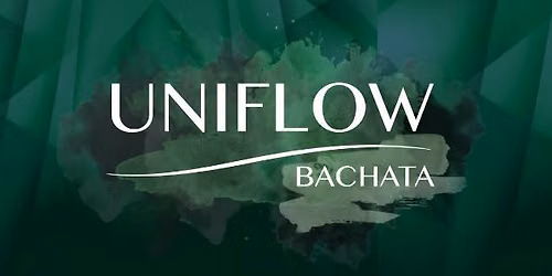 Nov 28th - UNIFLOW bachata\/ Practice Night - Utrecht