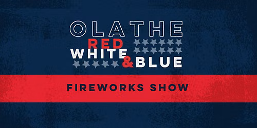 Olathe Fireworks Show