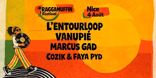 Raggamuffin Festival #1 \u2764\ufe0f L'Entourloop \ud83d\udc9b Vanupi\u00e9 \ud83d\udc9a Marcus Gad \ud83e\udde1 Cozik & Faya Pyd