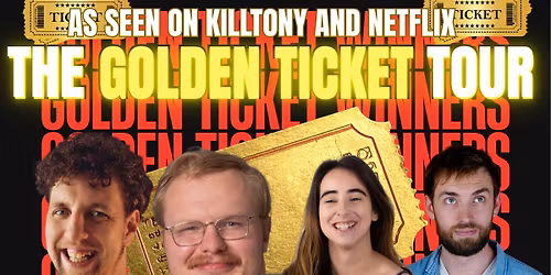 The Golden Ticket Tour!!!!! KICK OFF