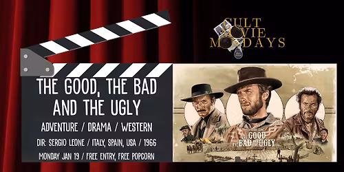 Cult Movie Mondays: The Good, The Bad and The Ugly