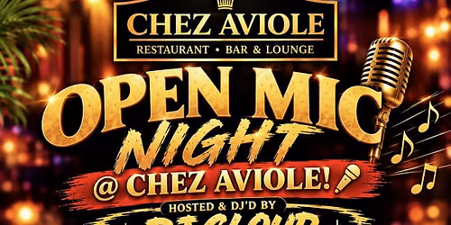 Open Mic at Chez Aviole Restaurant