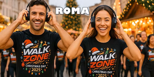 "WALKZONE\u00ae ROMA XMAS DAY 2025"\ud83c\udf84Villa Borghese (T-Shirt Evento Inclusa)