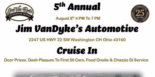Jim VanDyke\u2019s Automotive 5th Annual Cruise In