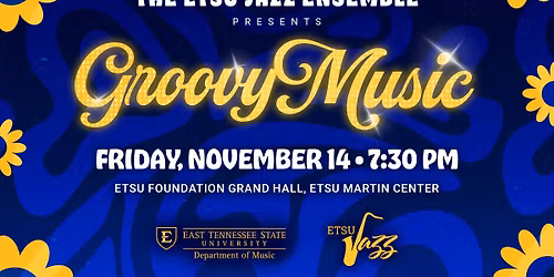 ETSU Jazz Ensemble - Groovy Music