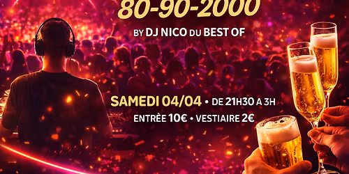 Soir\u00e9e ann\u00e9es 80-90-2000 by DJ Nico