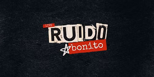 Ruido Bonito LIVE