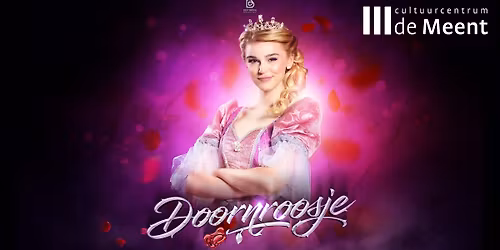 DEEP BRIDGE - DOORNROOSJE, DE MUSICAL (4+)