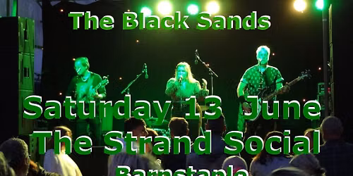 The Black Sands at The Strand Social