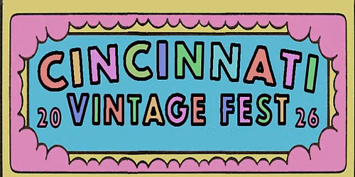 Cincinnati Vintage Fest 2026