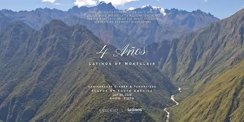 Latinos of Montclair 4th Anniversary - Flavors of South America VIP